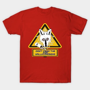 Don't feed the Trippy Dark Arts Fox Hallucinogens T-Shirt